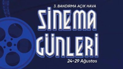 Bandırma Belediyesi Kültür Sanat Etkinlikleri kapsamında 3.Bandırma Açık Hava Sinema