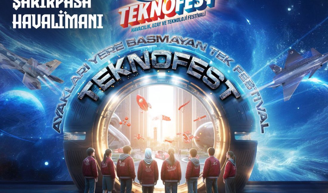 Türkiye'nin En Büyük Havacılık, Uzay ve Teknoloji Festivali Adana'da ...