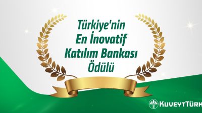 Kuveyt Türk Katılım Bankası, dijital dönüşüm ve inovasyon konusundaki başarılı