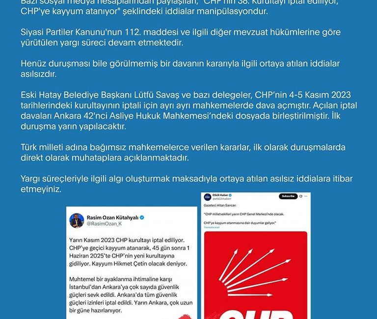 CHP Kurultayı ve Kayyım İddiaları Ankara Cumhuriyet Halk Partisi’nin (CHP)
