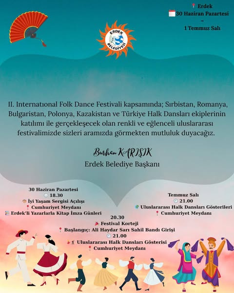 Erdek’te Kültür Şöleni Başlıyor Erdek’te bu yıl ikincisi düzenlenecek Uluslararası