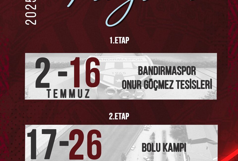 Bandırmaspor, 2025 2026 futbol sezonu hazırlıklarına başlamak için kamp programını
