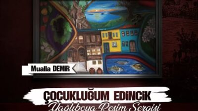 Bandırma’da Sanatseverler İçin Özel Sergİ Bandırma‘nın tarihi dokusuyla ünlü Edincik