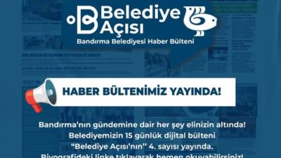 Bandırma Belediyesi’nin Güncel Çalışmaları Bandırma Belediyesi, kent genelindeki çalışmalarını, projelerini