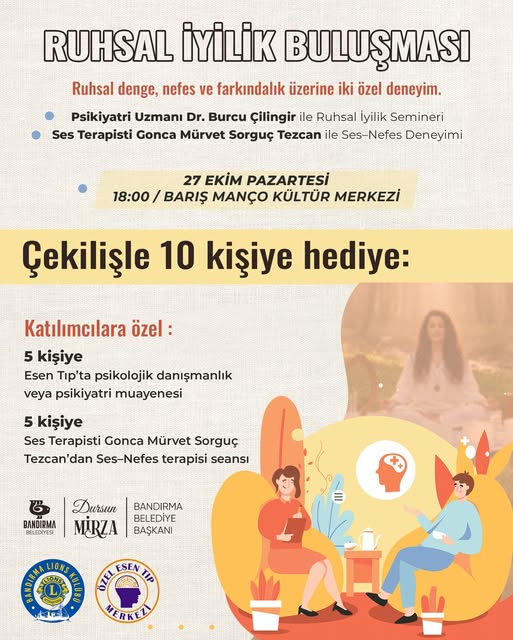 Bandırma’da Ruhsal İyilik ve Farkındalık Etkinliği Bandırma Belediyesi, vatandaşların ruhsal