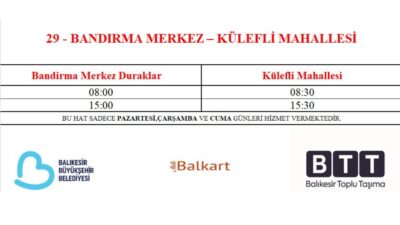Bandırma Merkez-Külefli Mahallesi otobüs seferleri başladı. Pazartesi-Çarşamba-Cuma günleri hizmet verecek