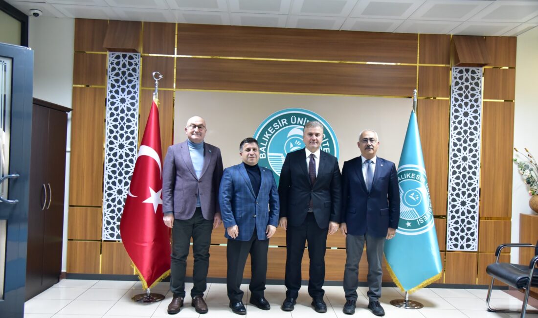 Balıkesir Milletvekili Dr. Mustafa Canbey, Balıkesir Üniversitesi Rektörü Prof. Dr.