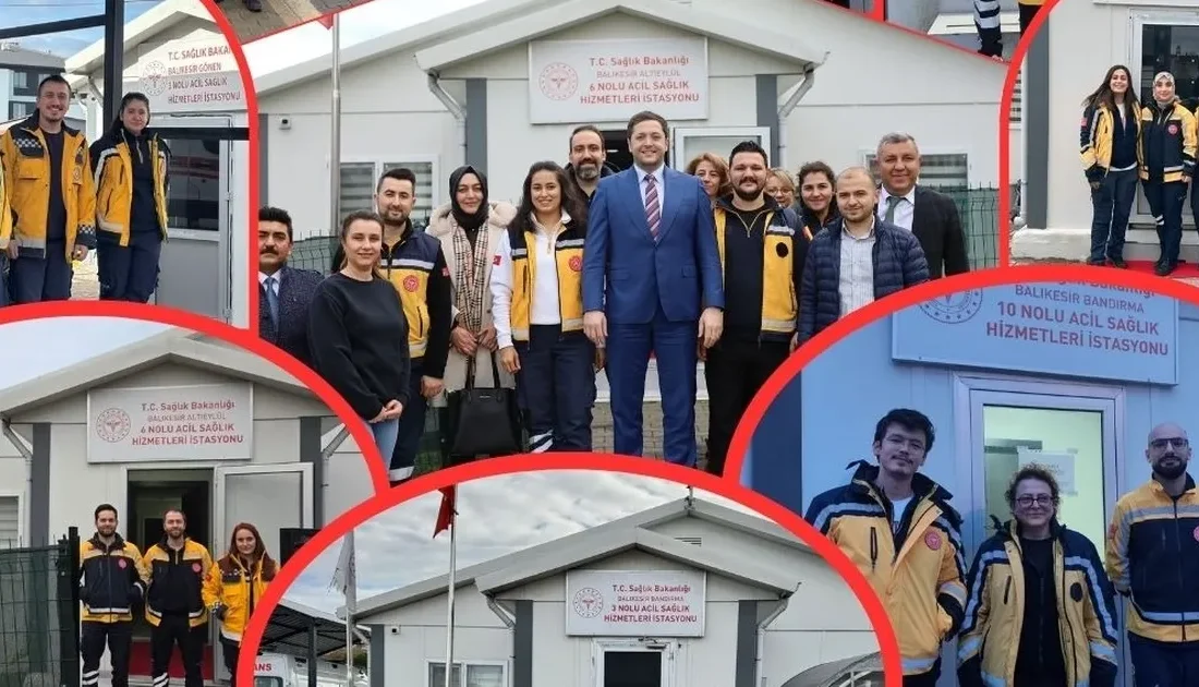 Balıkesir'de acil sağlık hizmetlerini güçlendirmek için 8 yeni istasyon hizmete