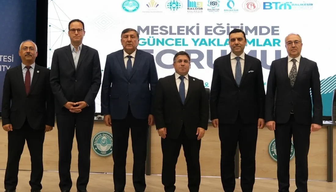 Balıkesir Üni. paneliyle mesleki eğitimde sektörel iş birliğinin önemi vurgulandı.