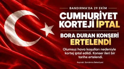 Bandırma'da 29 Ekim etkinlikleri değişti. Kortej iptal, Bora Duran konseri