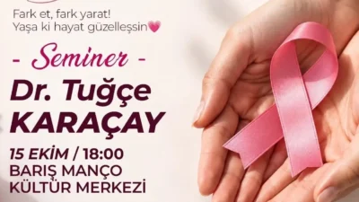 Bandırma'da Meme Kanseri Farkındalık Semineri, 15 Ekim'de Dr. Tuğçe Karaçay