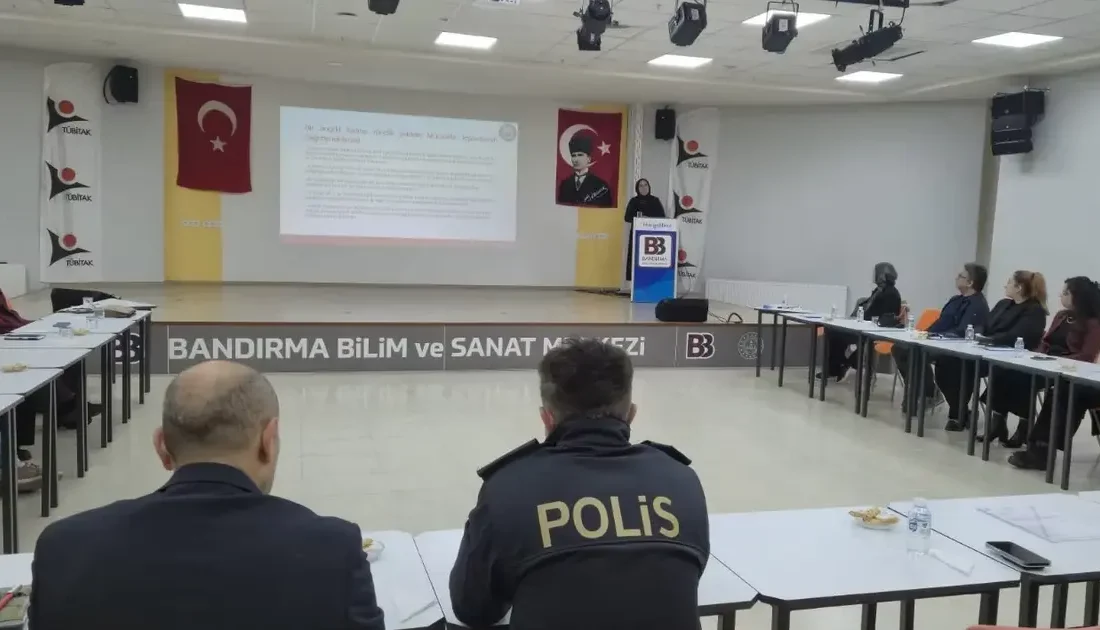 Bandırma'da Kadına Şiddetle Mücadele toplantısı: Çocuk koruma ve kurumlar arası